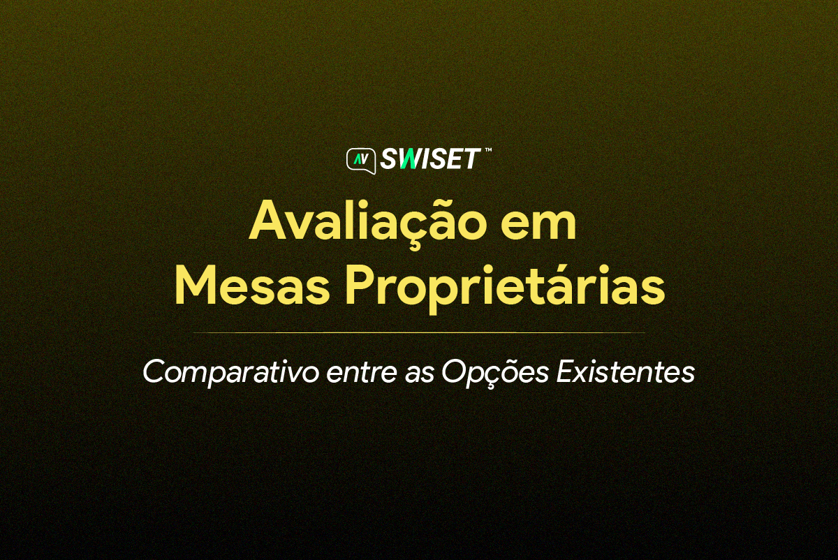 Leia mais sobre o artigo Avaliação em Mesas Proprietárias