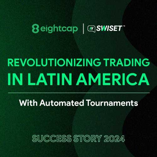 Read more about the article Use Case Eightcap: Trading Tournaments in Latin America – Swiset