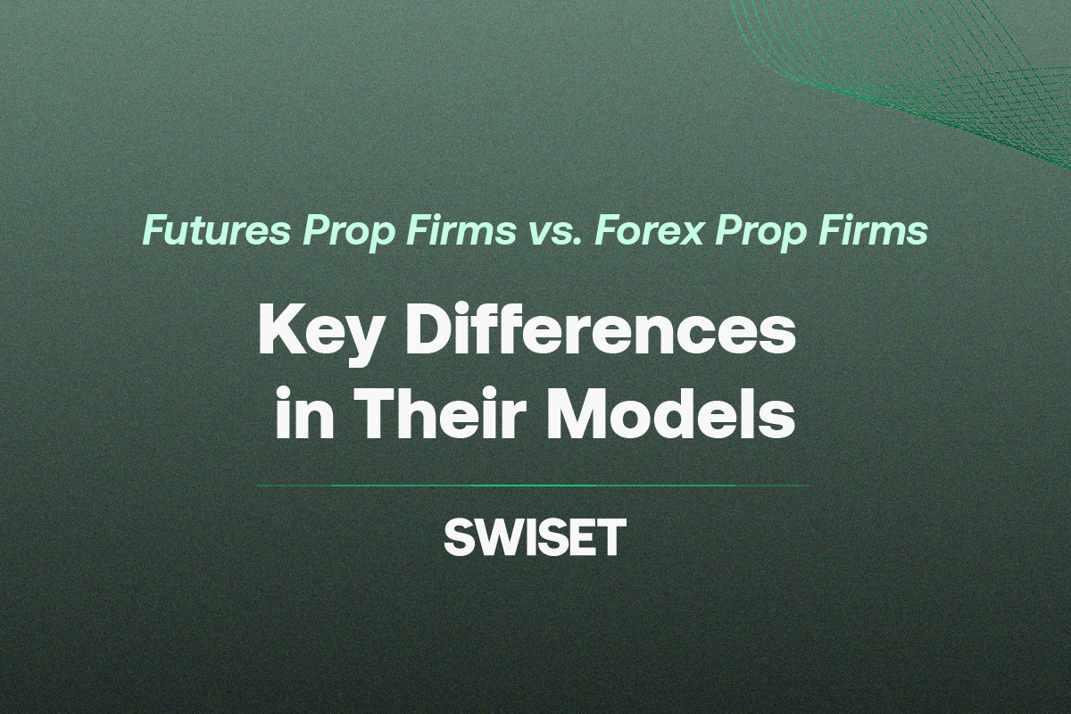 Read more about the article Futures Prop Firms vs. Forex Prop Firms: Key Differences in Their Models