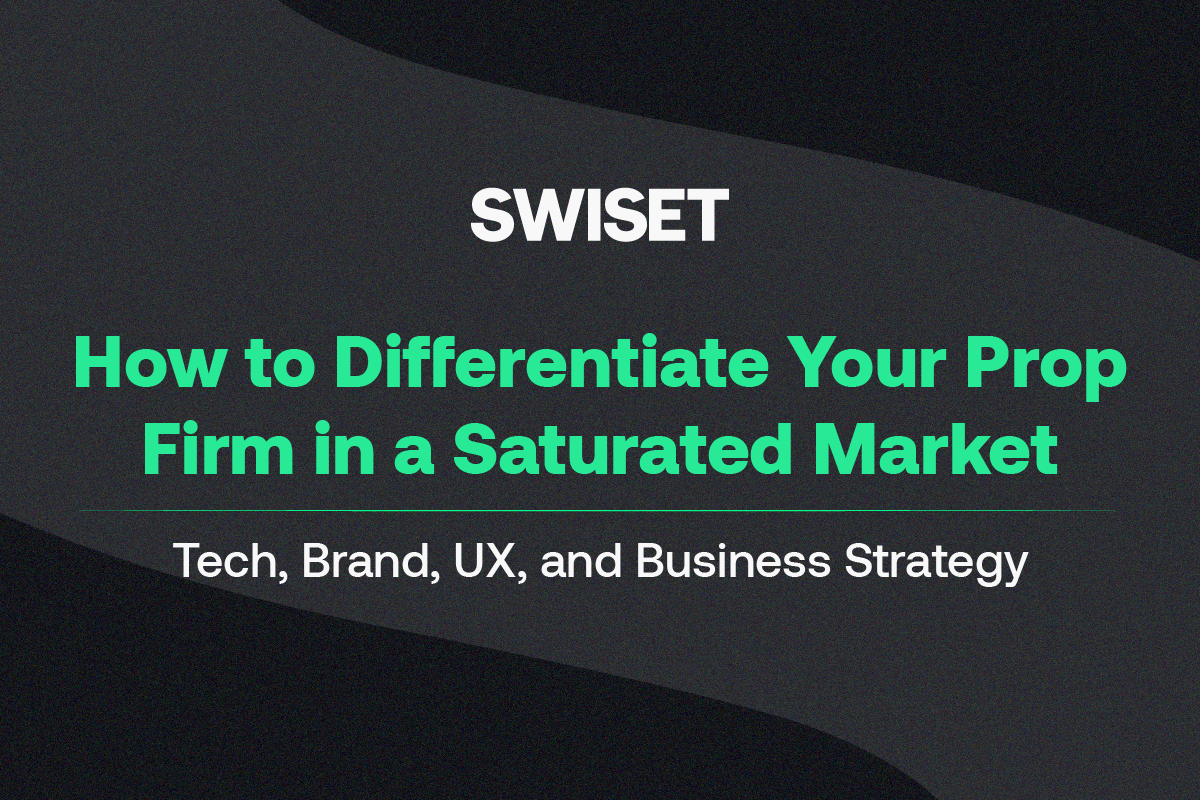 Read more about the article How to Differentiate Your Prop Firm