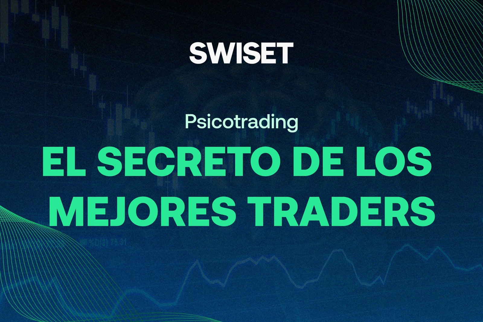 Lee más sobre el artículo Psicotrading: El secreto de los mejores traders